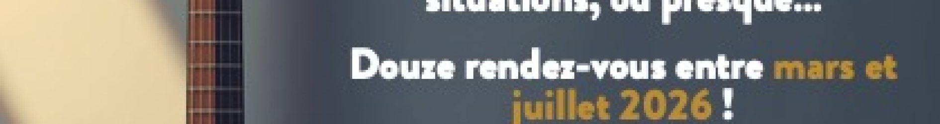 Coup de Projo sur … les guitares 2026